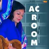 About AC Room Song
