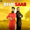 About Bhai Saab Song