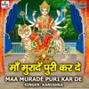 About Maa Muraden Puri Kar De Song