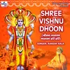 About Shree Vishnu Dhoon Song