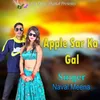 About Apple Sar Ka Gal Song