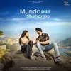 About Munda Dilli Shehar Da Song