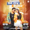 About Be My Babe Song