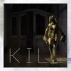 About Kill Song