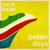 About Better Days Song