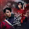 About Vạn Kiếp Sầu (TBEAR x SED6 x Eleven Media) Song