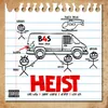 About Heist Song
