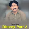 About Dhorey Part 2 Song