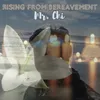 About Rising From Bereavement Song