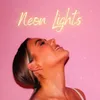 About Neon Lights Song