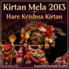 About Kirtan Mela 2013 Hare Krishna Kirtan (Live) Song