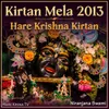 Kirtan Mela 2013 Hare Krishna Kirtan (Live)