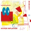 Hyper Inflation Pt. 1