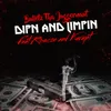 Dipn and Limpin (feat. Kurupt)