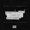 I Won't Go (feat. Reed Dollaz)