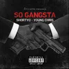 So Gangsta (feat. Young Chris)