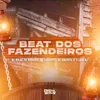 About Beat Dos Fazendeiros Song