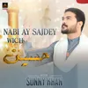 About Nabi Ay Sajdey Wich Song