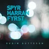 About Spyr Harran fyrst Song