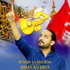 About Hussain Keh Dena Song