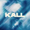 About Kall Song