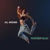 About All Around Song