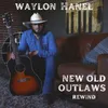 About New Old Outlaws (Rewind) Song