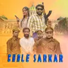 About Chale Sarkar Song