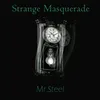 Strange Masquerade