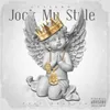About Jock My Style (feat. Shortyo) Song