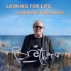 Looking for Life, Looking for Love