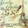 La Valse d'Amélie (Arr. for accordion by Viviane Chassot)