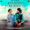 About Jeen Marn Ke Wade Song