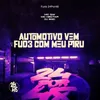 Automotivo Vem Fud3 Com Meu P1ru