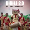 About Kirili 2.0 Song