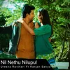 About Nil Nethu Nilupul Song