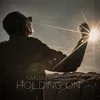 About Holding On Song