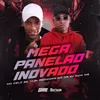 About Mega Panelao Inovado Song
