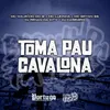 About Toma Pau Cavalona Song