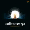 About Swaminarayan Dhun Song