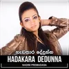 Hadakara Dedunna