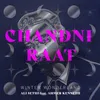 About Chandni Raat Song