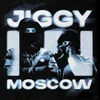 Jiggy in Moscow