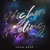 About Higher Feeling Song