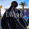 Lavish (feat. Sal Calhoon)