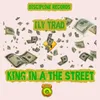 About King in a the Street Song