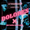 About Dolores (Pá Todos Eres Lola) Song