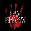 About I AM KhaziX Song