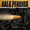 About Bala Perdida Song