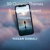 30 Quranic Themes from 30 Different Verses: Don't Give up, No Matter What